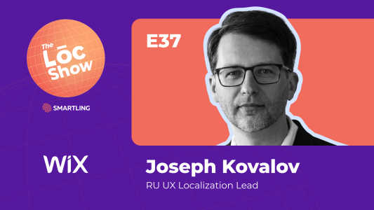 How Wix's Joseph Kovalov thinks about machine translation, transcreation and more